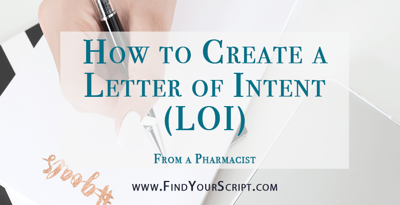 Learn how to Create a Letter of Intent (LOI) for pharmacy residency applications, pharmacist, PharmD, PGY1, PGY2, ASHP, ACCP, letter of intent template, pharmacy student, pharmacy school