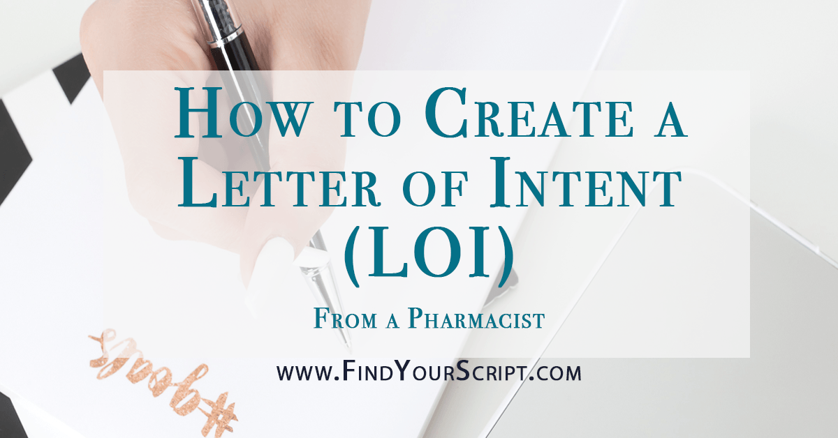 Learn how to Create a Letter of Intent (LOI) for pharmacy residency applications, pharmacist, PharmD, PGY1, PGY2, ASHP, ACCP, letter of intent template, pharmacy student, pharmacy school