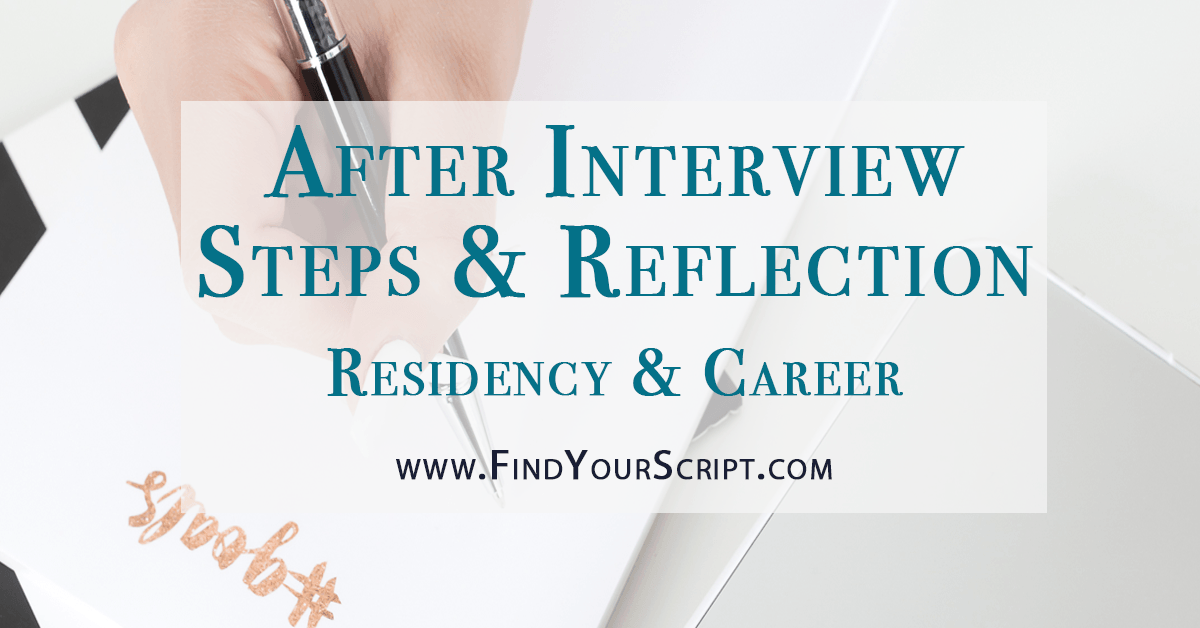 What to do after the interview | 3 Tips for after the interview | Pharmacy residency interview tips | Medical residency interview tips and advice | Pharmacist | Medical student | Thank you cards | Reflecting on interview | Ranking residency programs